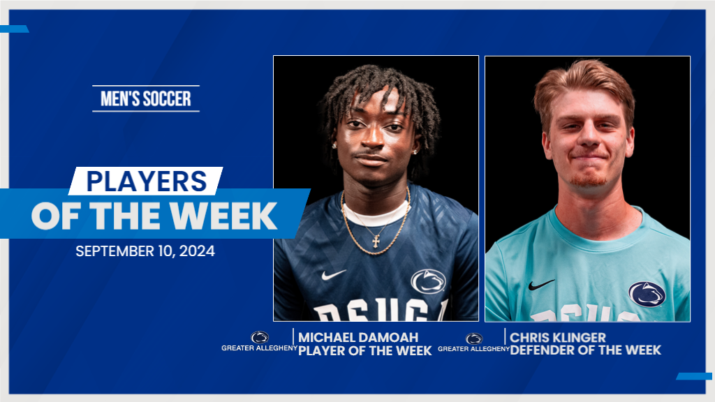 Penn State Greater Allegheny's Michael Damoah and Chris Klinger earned Player of the Week honors on September 10th, 2024 in men's soccer.