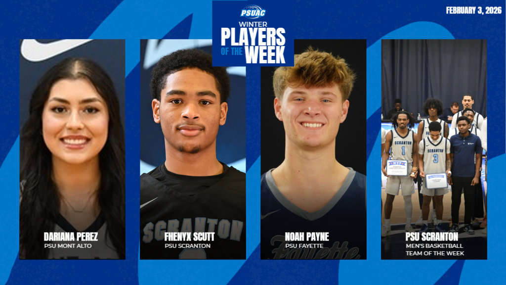 PSUAC Players of the Week for the week ending February 1, 2026 include, from left, Penn State Mont Alto's Dariana Perez, Penn State Scranton's Fhenyx Scutt, Penn State Fayette's Noah Payne, and Penn State Scranton's men's basketball team.